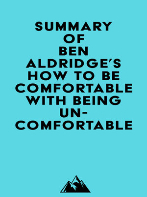 cover image of Summary of Ben Aldridge's How to Be Comfortable with Being Uncomfortable